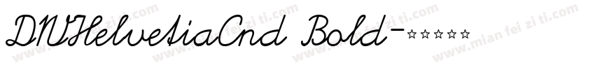 DWHelvetiaCnd Bold字体转换